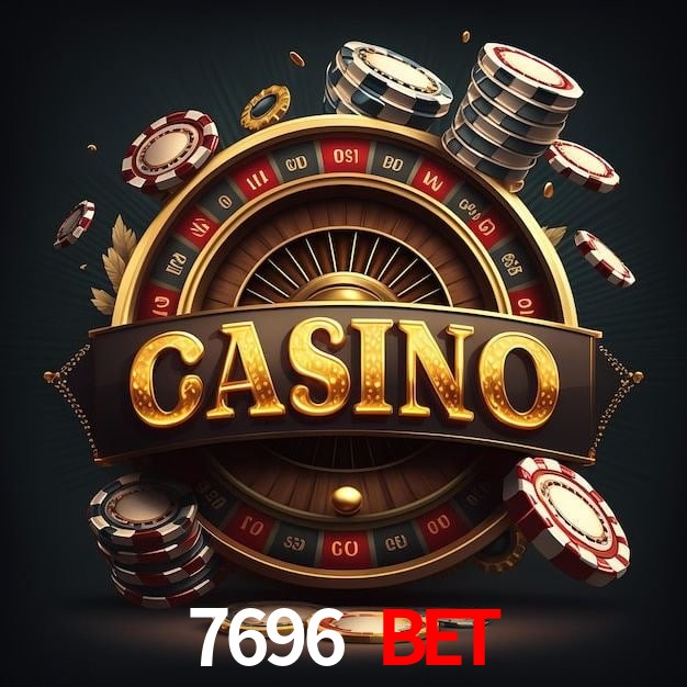 7696 bet